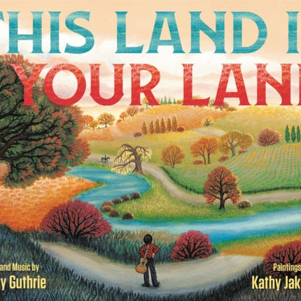 This Land Is Your Land (Special Anniversary Edition)