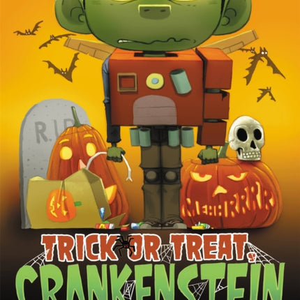 Trick or Treat, Crankenstein