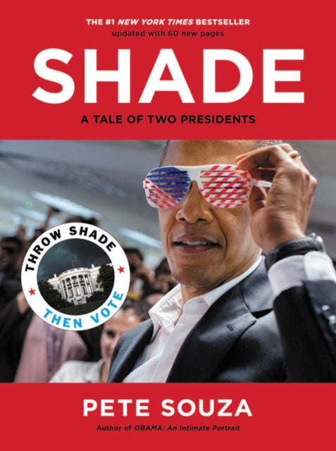 Shade: A Tale of Two Presidents