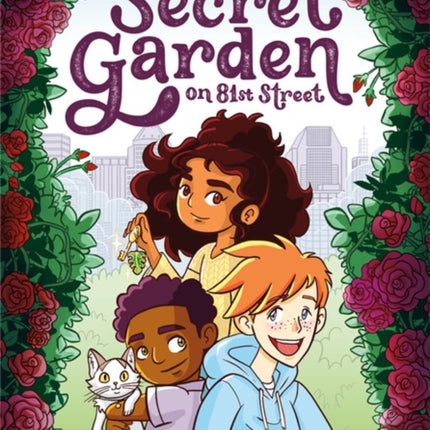 The Secret Garden on 81st Street: A Modern Graphic Retelling of The Secret Garden