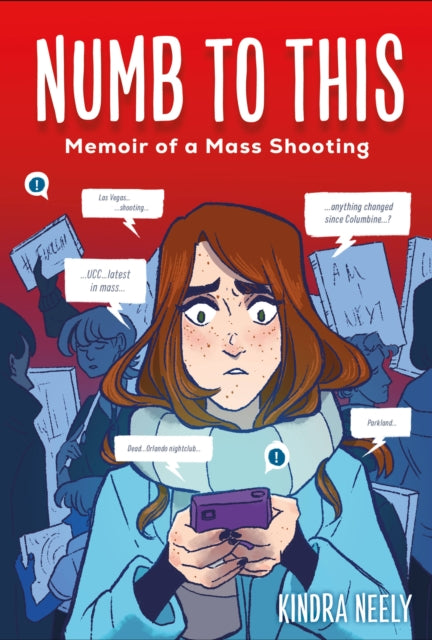 Numb to This: Memoir of a Mass Shooting