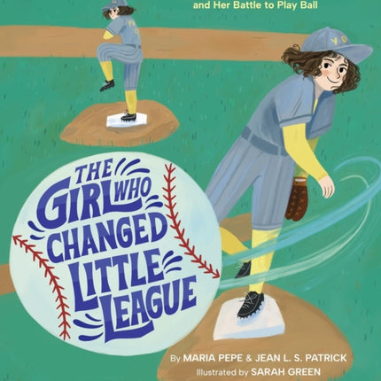 The Girl Who Changed Little League