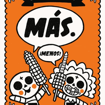 Skeletown Más. Menos