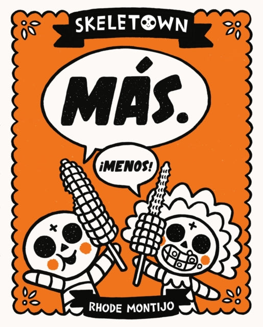 Skeletown Mas. Menos