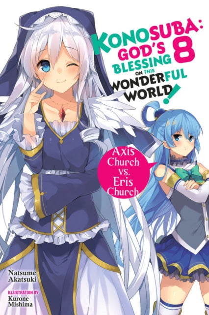 Konosuba: God's Blessing on This Wonderful World!, Vol. 8 (light novel)