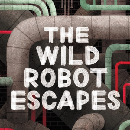 The Wild Robot Escapes: Volume 2