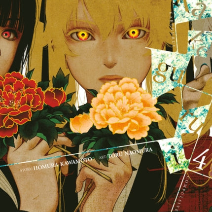 Kakegurui: Compulsive Gambler Vol. 4