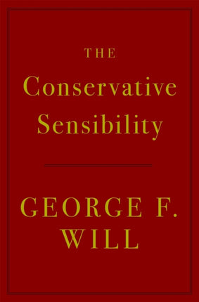 The Conservative Sensibility