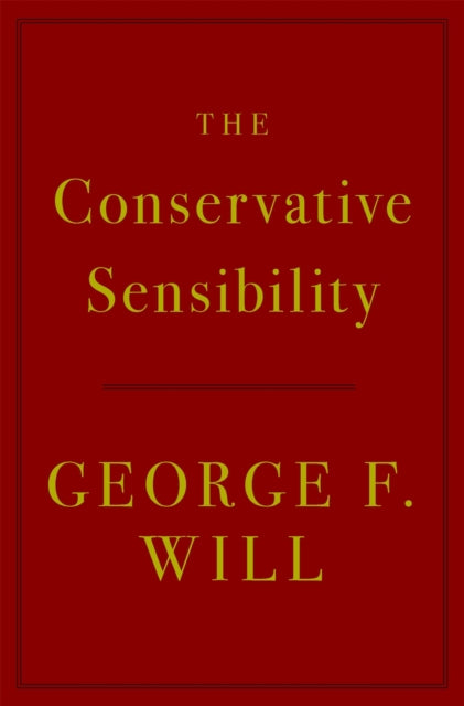 The Conservative Sensibility