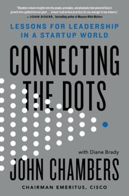 Connecting the Dots: Lessons for Leadership in a Startup World