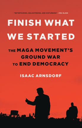 Finish What We Started  The MAGA Movements Ground