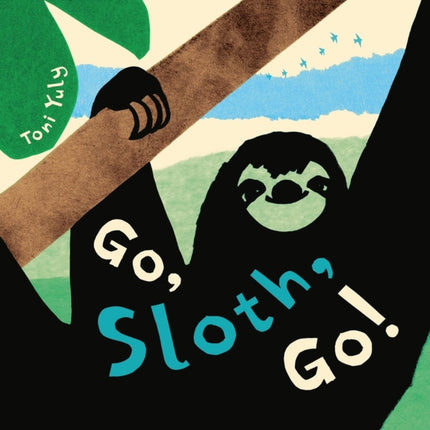 Go Sloth Go