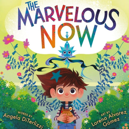 The Marvelous Now
