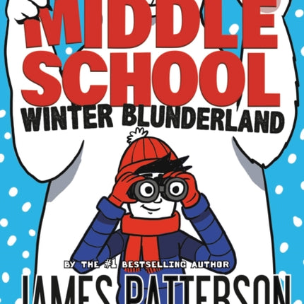 Middle School: Winter Blunderland