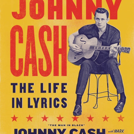 Johnny Cash: The Life in Lyrics