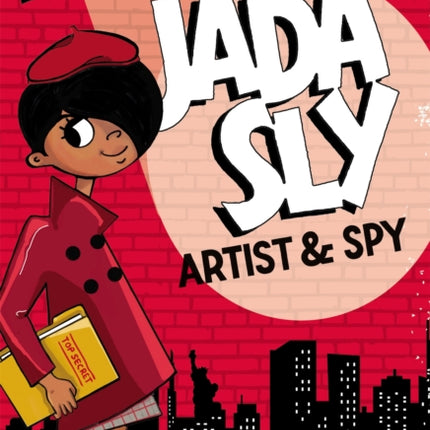 Jada Sly, Artist & Spy