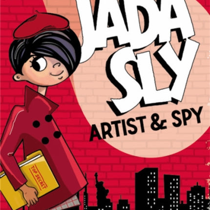 Jada Sly, Artist & Spy