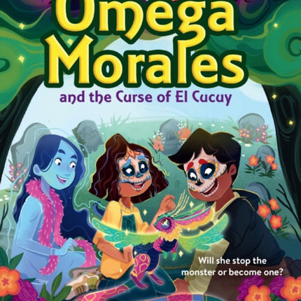 Omega Morales and the Curse of El Cucuy