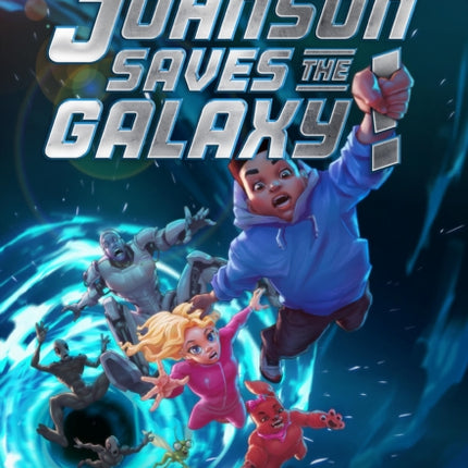 Roswell Johnson Saves the Galaxy