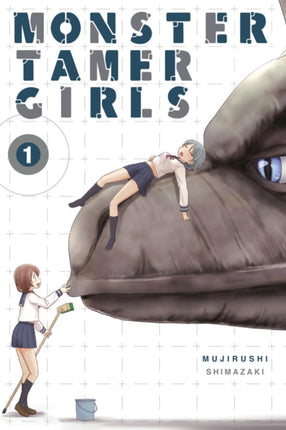 Monster Tamer Girls Vol. 1