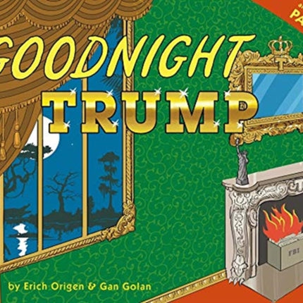 Goodnight Trump: A Parody