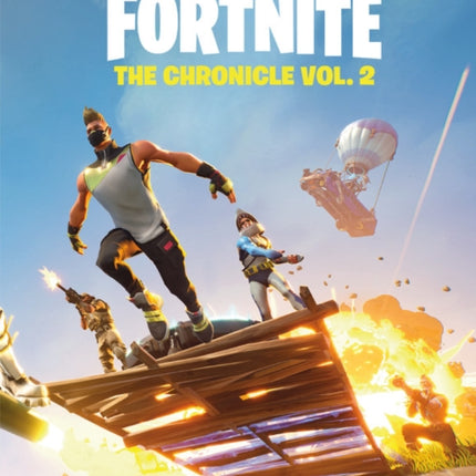 Fortnite (Official): The Chronicle Vol. 2