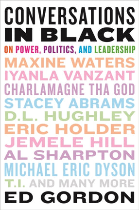 Conversations in Black: On Power, Politics, and Leadership