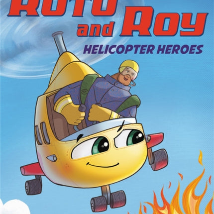 Roto and Roy: Helicopter Heroes