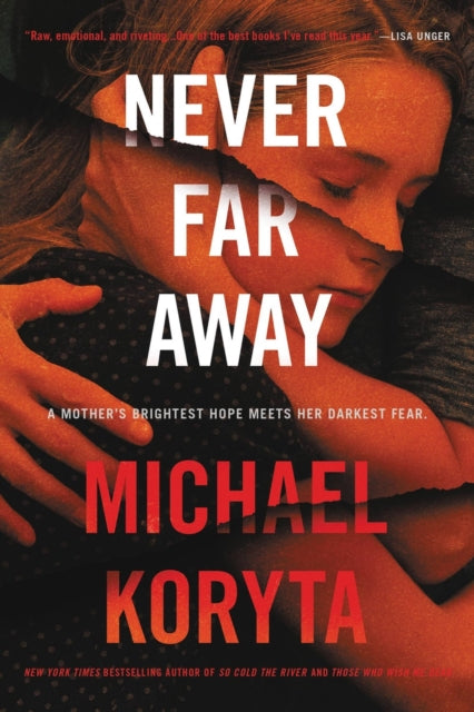 Never Far Away: A Novel