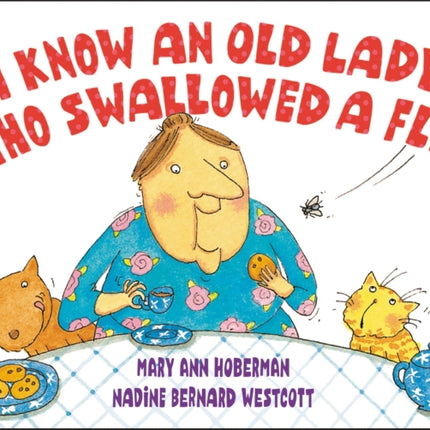 I Know an Old Lady Who Swallowed a Fly