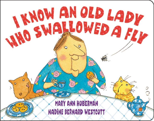 I Know an Old Lady Who Swallowed a Fly