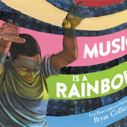 Music Is a Rainbow