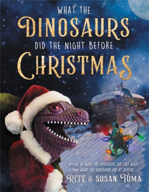 What the Dinosaurs Did the Night Before Christmas