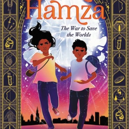 Amira & Hamza: The War to Save the Worlds: Volume 1