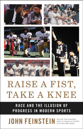 Raise a Fist, Take a Knee: Race and the Illusion of Progress in Modern Sports