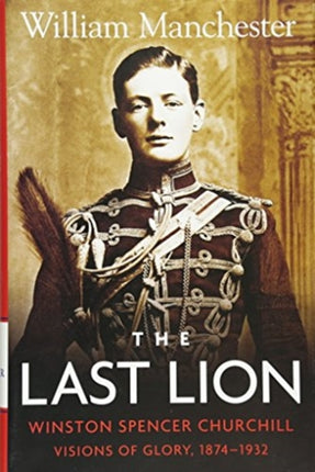 The Last Lion: Volume 1