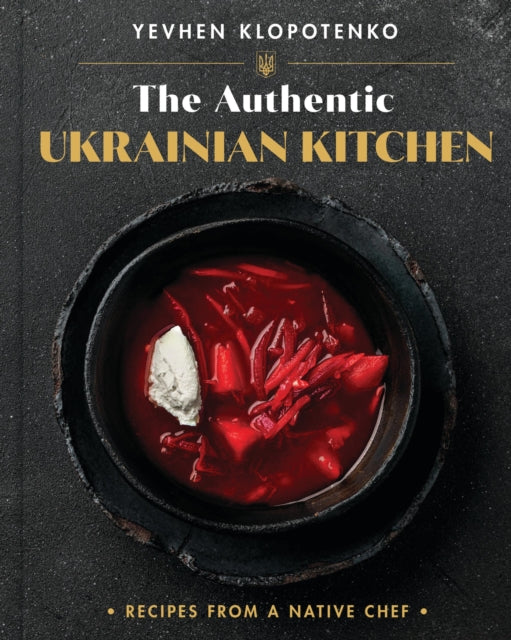 The Authentic Ukrainian Kitchen