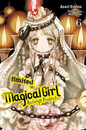 Magical Girl Raising Project, Vol. 6 (light novel)