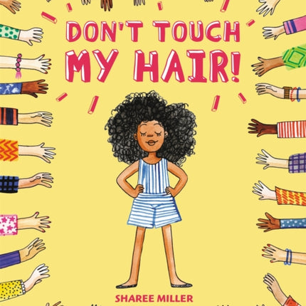 Don't Touch My Hair!