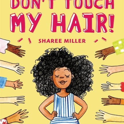 Don't Touch My Hair!