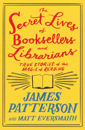 The Secret Lives of Booksellers and Librarians