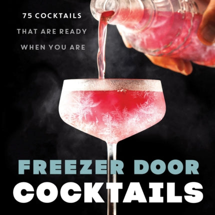 Freezer Door Cocktails