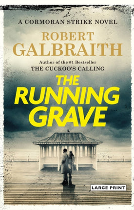 The Running Grave: A Cormoran Strike Novel