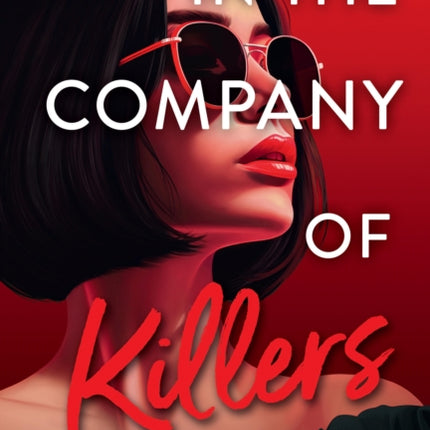 In the Company of Killers