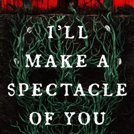 Ill Make a Spectacle of You
