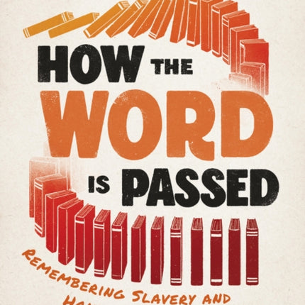 How the Word Is Passed Adapted for Young Readers