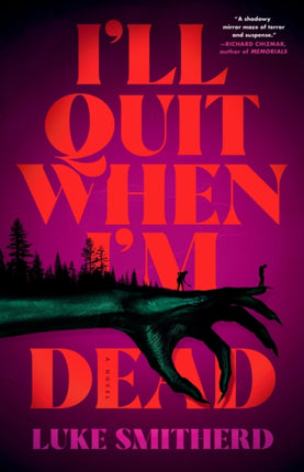 Ill Quit When Im Dead