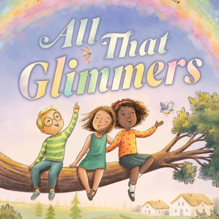 All That Glimmers