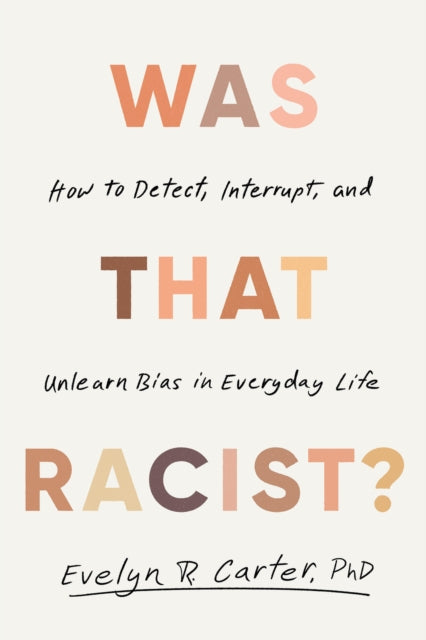 Was That Racist