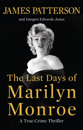 The Last Days of Marilyn Monroe